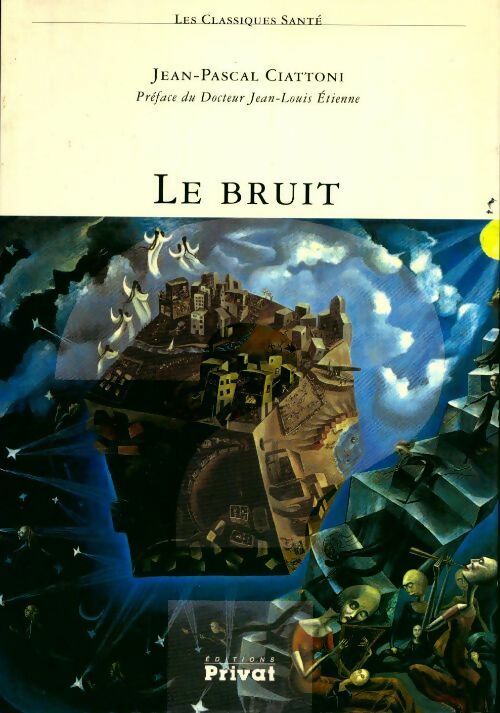 Livrenpoche : Le bruit - Jean-Pascal Ciattoni - Livre
