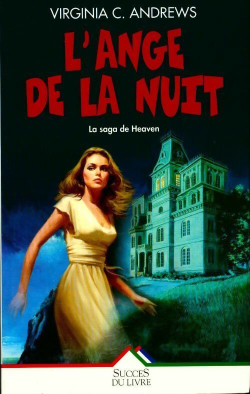 Livrenpoche : La saga de Heaven Tome II : L'ange de la nuit - Virginia Cleo Andrews - Livre