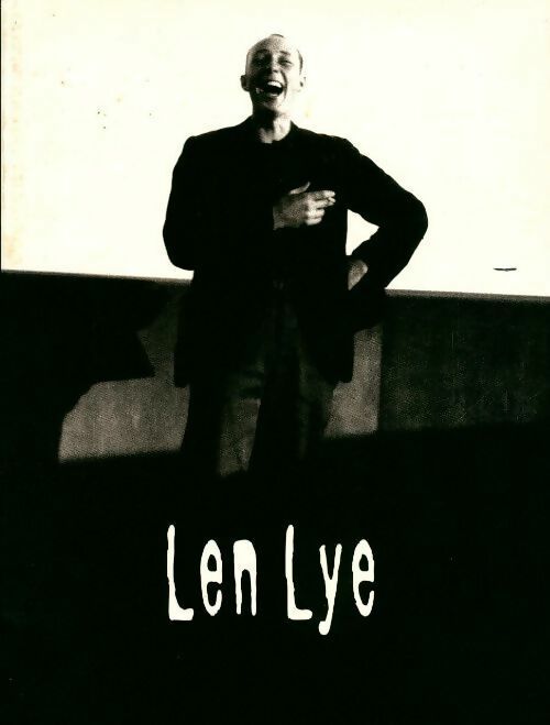 Livrenpoche : Len Lye - Len Lye - Livre
