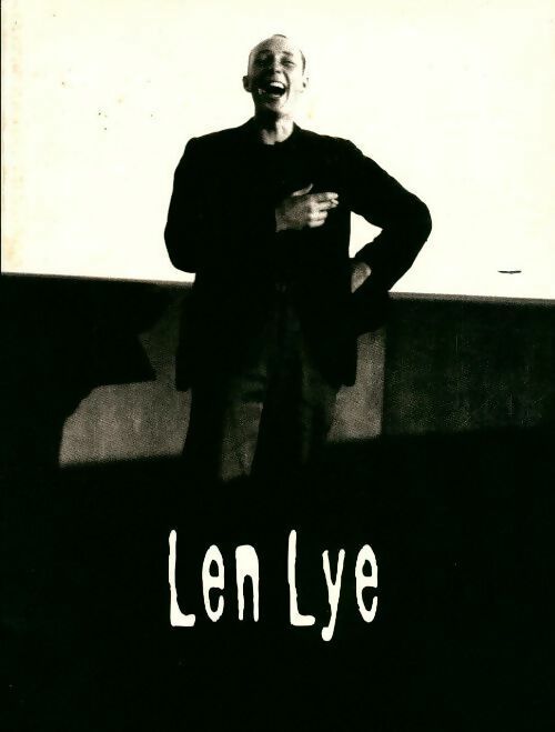 Len Lye - Len Lye -  Compte d'auteur GF - Livre