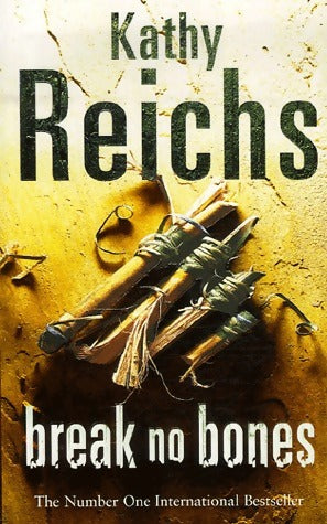 Livrenpoche : Break no bones - Kathy Reichs - Livre