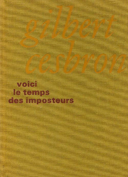 Livrenpoche : Voici le temps des imposteurs - Gilbert Cesbron - Livre