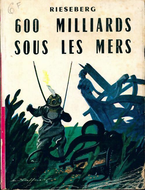Livrenpoche : 600 milliards sous les mers - Harry E. Rieseberg - Livre