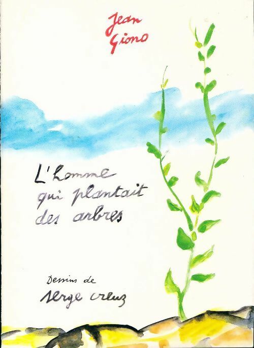 Livrenpoche : L'homme qui plantait des arbres - Jean Giono - Livre