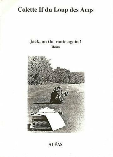 Livrenpoche : Jack, on the route again ! - Colette If Du Loup Des Arcqs - Livre