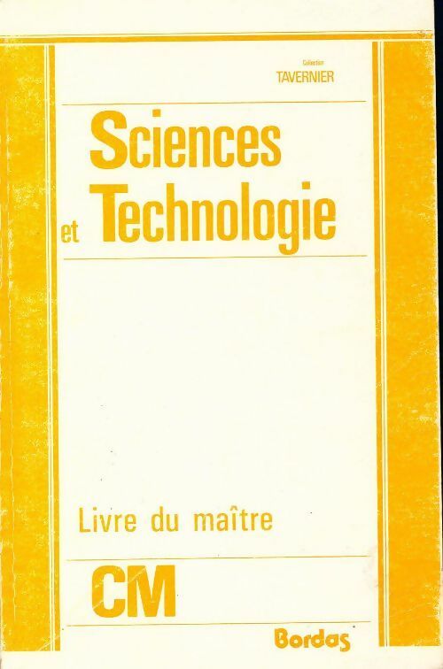 Livrenpoche : Sciences et technologie CM. Livre du maître - Raymond Tavernier - Livre