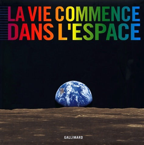 Livrenpoche : La vie commence dans l'espace - Pierre Brisson - Livre