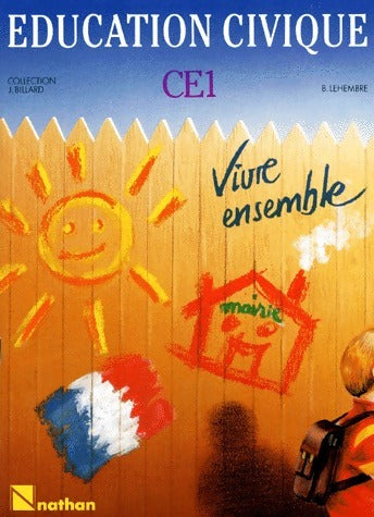 Livrenpoche : Éducation civique CE1. Vivre ensemble - Bernard Lehembre - Livre