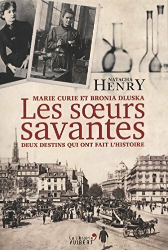 Livrenpoche : Les soeurs savantes - Natacha Henry - Livre