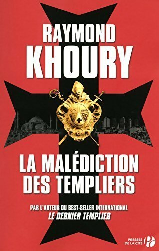 Livrenpoche : La malédiction des templiers - Raymond Khoury - Livre