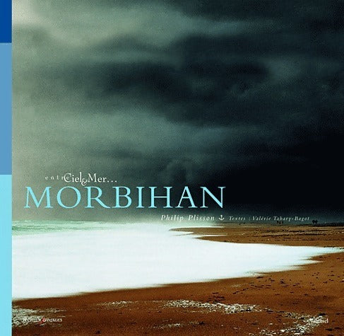 Livrenpoche : Morbihan. Entre ciel & mer... - Philip Plisson - Livre