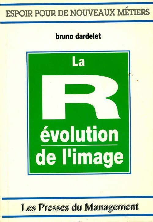 Livrenpoche : La révolution de l'image - Bruno Dardelet - Livre