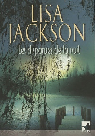 Livrenpoche : Les disparues de la nuit - Lisa Jackson - Livre