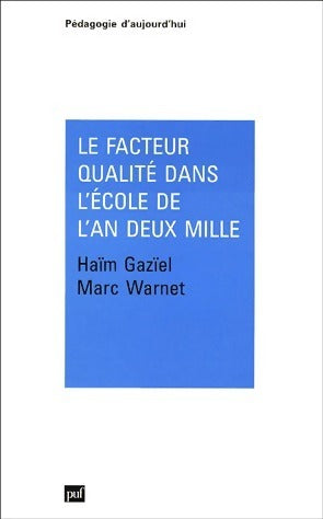 Livrenpoche : Le facteur qualité dans l'école de l'an deux mille - Haïm Gazïel - Livre