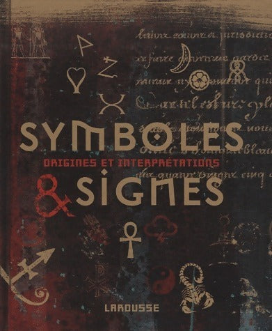 Livrenpoche : Symboles et signes. Origines et interprétations - Miranda Bruce-Mitford - Livre