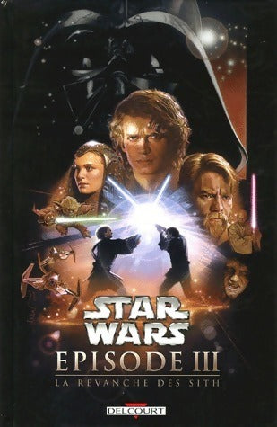 Star Wars episode III : La revanche des Sith - Mills Lane - Livre