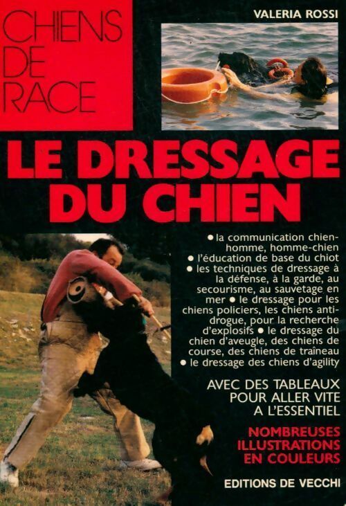 Livrenpoche : Guide complet du dressage du chien - Valeria Rossi - Livre