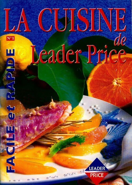 Livrenpoche : La cuisine de Leader Price - Inconnu - Livre