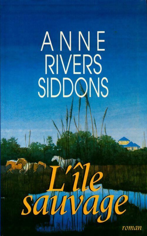 Livrenpoche : L'île sauvage - Anne Rivers Siddons - Livre