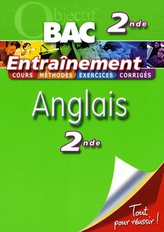 Livrenpoche : Anglais Seconde. Entraînement - Dominique Chevallier - Livre