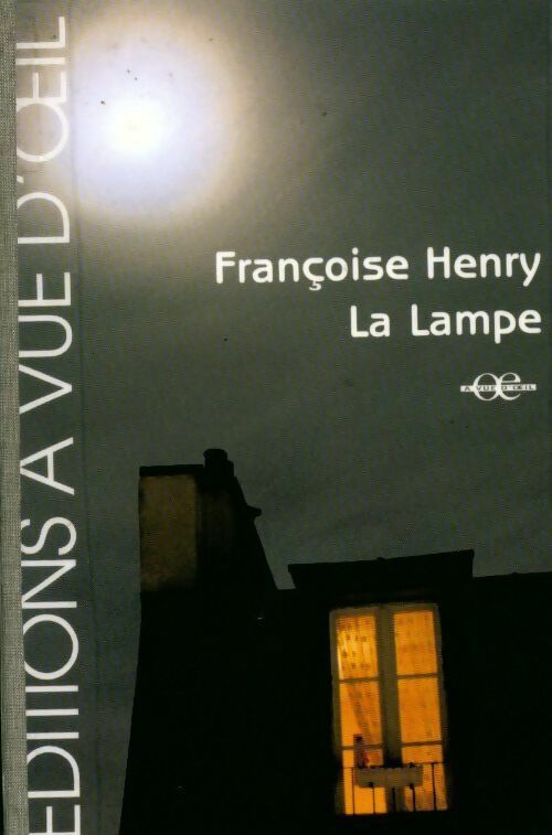 Livrenpoche : La lampe - Françoise Henry - Livre
