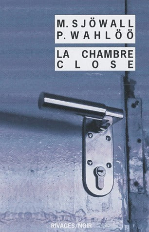 Livrenpoche : La chambre close - Per Wahlöö - Livre