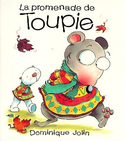 Livrenpoche : La promenade de Toupie - Dominique Jolin - Livre
