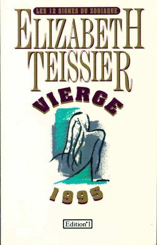 Vierge 1995 - Elizabeth Teissier -  Horoscope - Les 12 signes - Livre