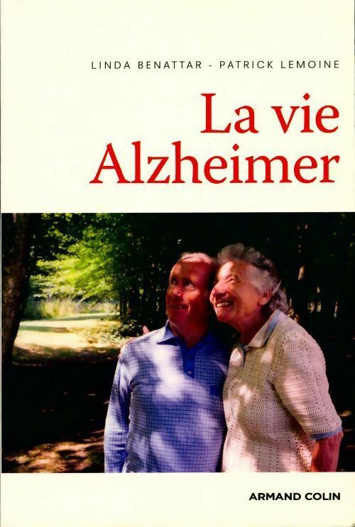 Livrenpoche : La vie Alzheimer - Linda Benettar - Livre