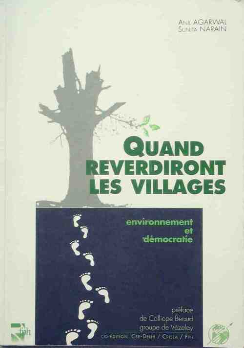 Livrenpoche : Quand reverdiront les villages. Environnement et démocratie - Anil Agarwal, Sunita Narain - Livre