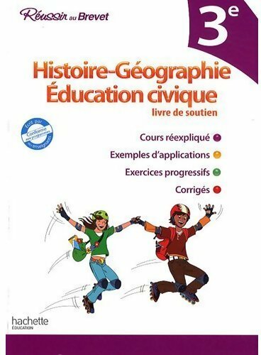 Histoire-géographie, Education civique 3e. Livre de soutien - Christophe Saisse -  Réussir au brevet - Livre