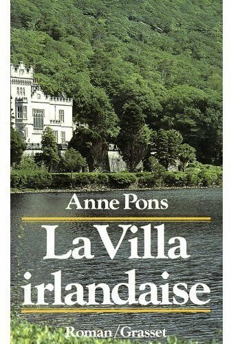 Livrenpoche : La villa irlandaise - Anne Pons - Livre
