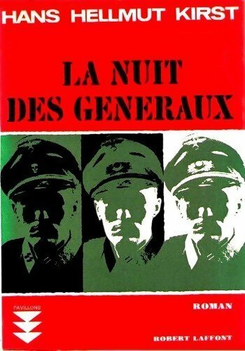 Livrenpoche : La nuit des généraux - Hans Hellmut Kirst - Livre