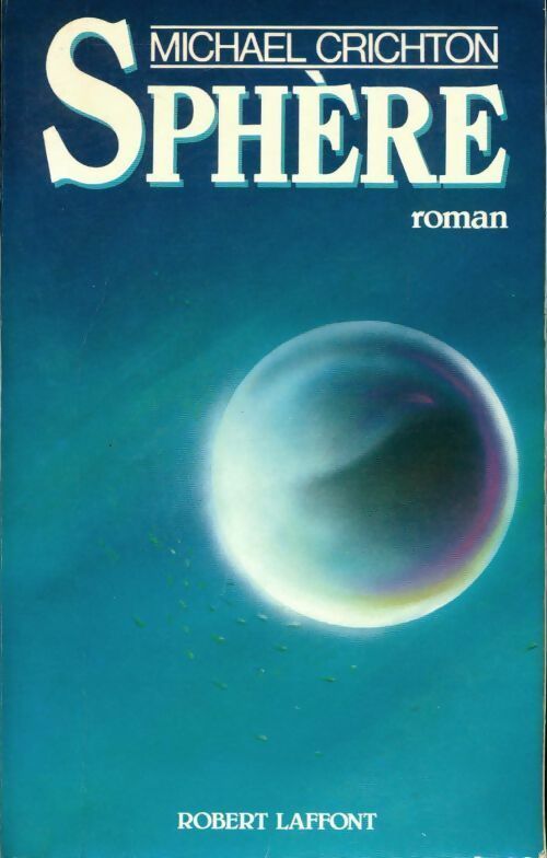Livrenpoche : Sphère - Michael Crichton - Livre