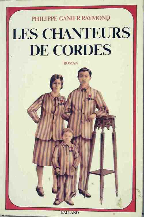 Livrenpoche : Les chanteurs de cordes - Philippe Ganier Raymond - Livre