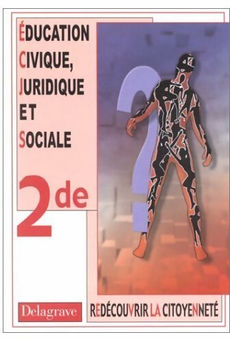 Education civique, juridique et sociale seconde - J. Menand -  Delagrave GF - Livre