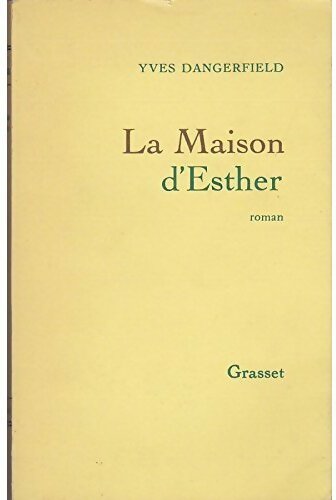 Livrenpoche : La maison d'Esther - Yves Dangerfield - Livre