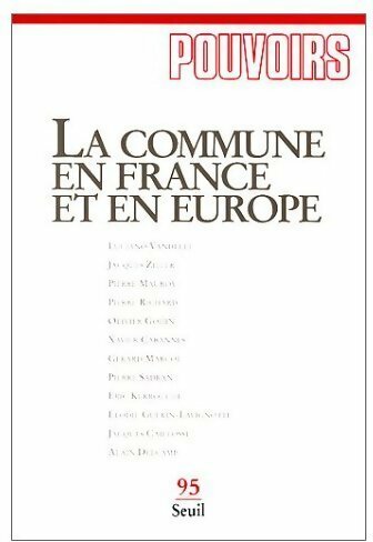 Livrenpoche : Pouvoirs n°95 : La commune en France et en Europe - Collectif - Livre
