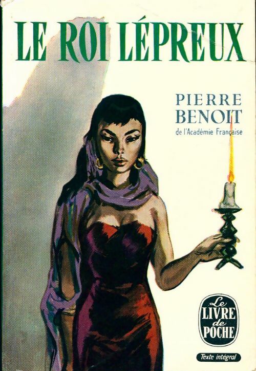 Livrenpoche : Le roi lépreux - Pierre Benoit - Livre