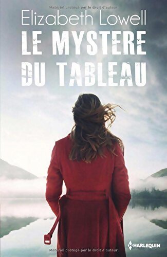 Le mystère du tableau - Elizabeth Lowell - Livre