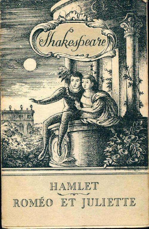 Hamlet / Roméo et Juliette - William Shakespeare - Livre