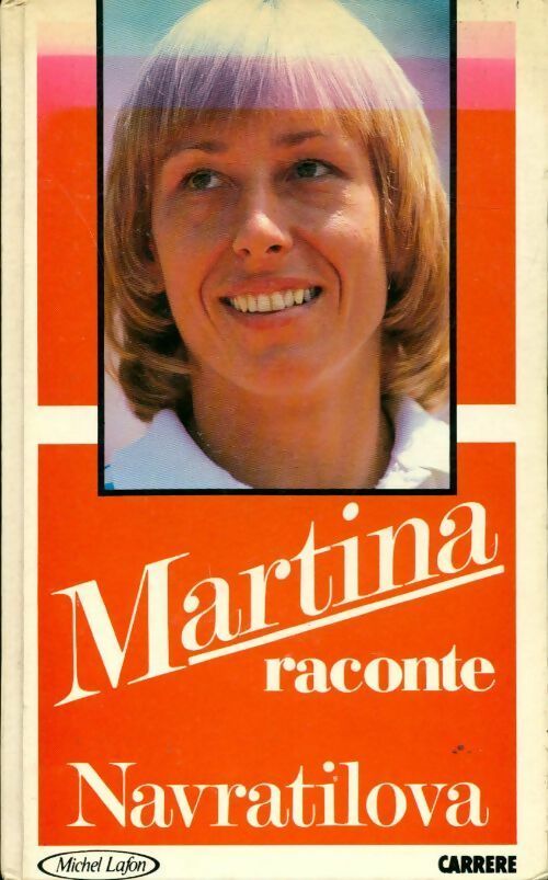 Livrenpoche : Martina raconte Navratilova - George Vecsey - Livre