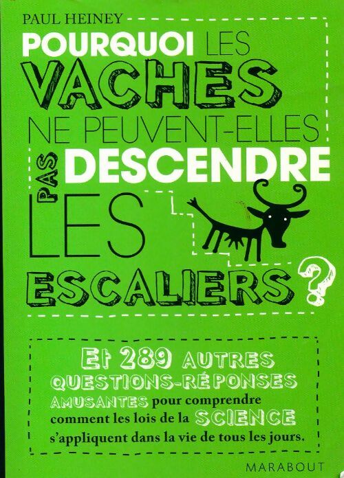 Livrenpoche : Pourquoi les vaches ne peuvent-elles pas descendre les escaliers ? - Alexandre Coutelis - Livre