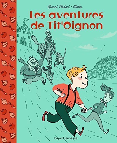 Livrenpoche : Les aventures de Tit'oignon - Gianni Rodari - Livre