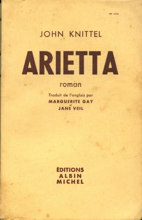 Arietta - John Knittel - Livre