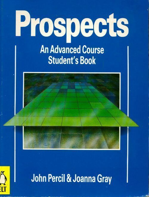 Livrenpoche : Prospects. An advanced course - John Percil, Joanna Gray - Livre