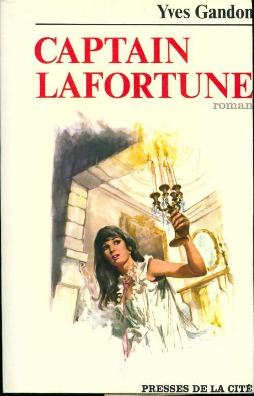 Livrenpoche : Captain Lafortune - Yves Gandon - Livre