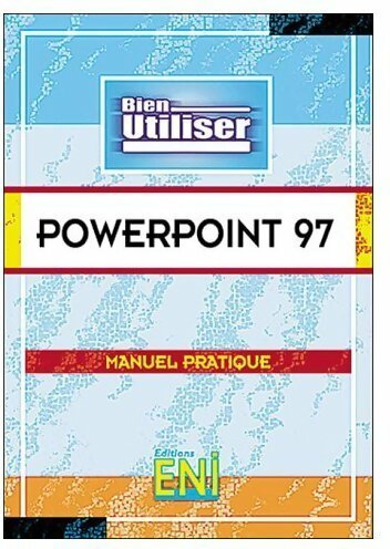 Livrenpoche : Powerpoint 97. Manuel pratique - Collectif - Livre