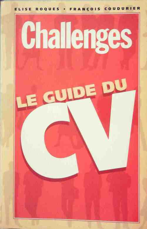 Le guide du CV - François Coudurier -  Croque-Futur GF - Livre