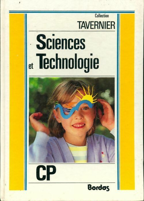 Sciences et technologie CP - Raymond Tavernier -  Tavernier - Livre